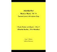 Brahmatva, Myself in Myself, Vol 4c, Pancha Brahma and Gayatri - Part 3, Pancha Kosha.... Five sheaths