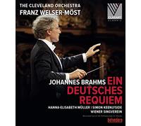 Johannes Brahms – Ein Deutsches Requiem (Welser‑Möst/Cleveland Orchestra) – Blu-ray
