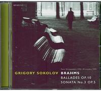 Brahms: Ballades, Op. 10; Sonata No. 3, Op. 5 by Grigory Sokolov (2002-08-02)