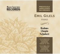 Brahms, Chopin, Schubert - Great Artists in Moscow Conservatoire - Gilels
