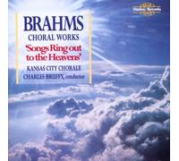 Brahms : Choral Music. Op.17, 42, 92, 29, 112, 104, 65