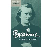 Brahms: Clarinet Quintet Paperback (Cambridge Music Handbooks)