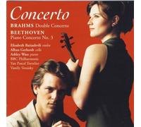 Brahms: Double Concerto, Beethoven: Piano Concerto No. 3 by Unknown (2002-01-01)