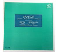 Brahms: Double Concerto in A Minor ~ Concerto in A Minor for Violin, Cello and Orchestra / Heifetz, Violin; Feuermann, Cello; Philadelphia Orchestra, Ormandy