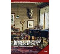 Brahms e la musicologia del secondo Ottocento. Attraverso il rapporto con Philipp Spitta e Gustav Nottebohm (Storia e analisi delle culture musicali)