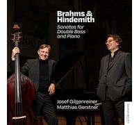 Brahms, Hindemith : Sonates pour contrebasse et piano. Gilgenreiner, Gerstner.