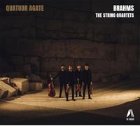 Brahms : Intégrale des Quatuors à Cordes / Quatuor Agate