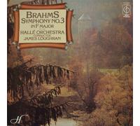 Brahms, James Loughran, Hallé Orchestra - Symphony No. 3 In F Major, Op. 90, Hungarian Dances