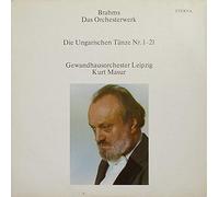 Brahms, Johannes - Johannes Brahms (1833-1897) Gewandhausorchester Leipzig , Kurt Masur - Die Ungarischen Tänze - ETERNA - 8 27 637