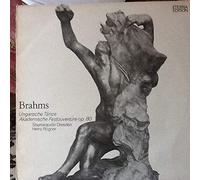 Brahms, Johannes - Johannes Brahms - Staatskapelle Dresden / Heinz Rögner - Ungarische Tänze / Akademische Fest-Ouvertüre Op. 80 - ETERNA - 8 26 560