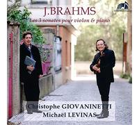 Brahms : Les 3 Sonates pour violon et piano