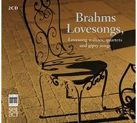 Brahms: Lovesongs