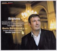 Brahms: Piano Concerto No.2, Paganini Variations, Hungarian Dances by Boris Berezovsky (2011-04-12)