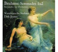 Brahms : Sérénades pour orchestre n° 1 & 2. Joeres.