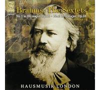 Brahms - Sextet 1 Op 18 / Sextet 2 Op 36