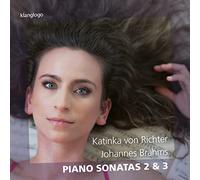 Brahms : Sonates pour piano n° 2 et 3. Katinka von Richter.