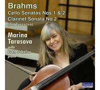 Brahms : Sonates pour violoncelle. Tarasova, Sokolov.