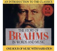 Brahms: Story In Words & Music