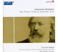 Brahms : Trios (piano, clarinette). Trio Ex Aequo.