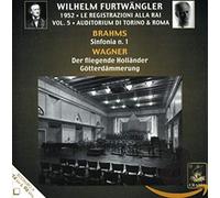 Brahms - Wilhelm Furtwängler Alla RAI Vol. 5 - Brahms, Wagner