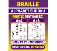 Braille Alphabet Sudoku (Printed Not Raised) Puzzle Book For The Sighted - Very Easy -