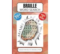 Braille Word Search Book: Word Searches with Easy to Read Print about Braille, The Sighted, Vision and More, 6x9 inches, 110 pages, 50+ Puzzles, Gifts for Vacations, Holidays and Free Times.
