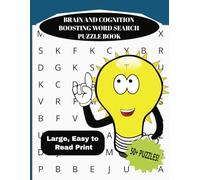 Brain and Cognition Boosting Word Search Puzzle Book: Word Searches with Easy to Read Print about Mind Sharpening Words | 8.5x11 inches, 110 pages | ... … Gift for Vacations, Holidays, and Free Time