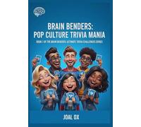 Brain Benders: Pop Culture Trivia Mania: Test Your Knowledge of Movies, TV, Music, and More! (Trivia Trailblazers)