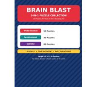 Brain Blast: 3-in-1 Puzzle Collection: 50 Word Search, 30 Crosswords & 80 Sudoku Puzzles for Adults & Seniors