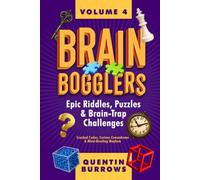 Brain Bogglers:: Epic Riddles, Puzzles & Brain-Trap Challenges