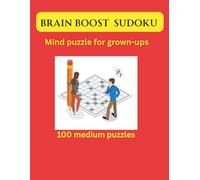 brain boost sudoku: medium puzzles for grown up