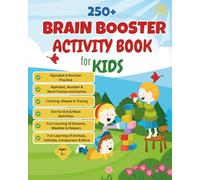 Brain Booster Activity Book for Kids : 258 Pages | Preschool Learning and Activity Workbook | Alphabet & Numbers Writing Practice, Shapes, Tracing, ... and More: Preschool Activity Book for Kids