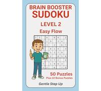 Brain Booster Sudoku - Level 2: Light Challenges for Growing Minds