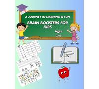 Brain Boosters for kids: A journey in learning & Fun: Ages 1-4: Boost kids skills, magic of learning activity workbook for kidsAwsome ... Cute AnimalPuzzle logic problem and more!