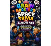 Brain Boosters Space Trivia for Curious Kids (Brain Boosters Trivia Library)