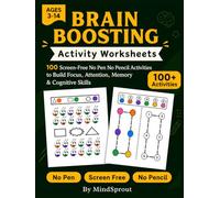 Brain Boosting Activity Worksheets: 100 Screen-Free No Pen No Pencil Activities To Build Focus, Attention, Memory & Cognitive Skills