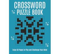 Brain-Boosting Crossword Puzzles for Adults, Teens & Seniors: 50 Large Print Challenges for Mental Fitness & Fun: Relaxing Word Games to Improve ... 8.5x11 Format | Great for All Skill Levels