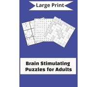 Brain Boosting Puzzles for Adults: Sudoku, Mazes, Word Searches, Crosswords and More: A large-print puzzle book with brain boosting activities ... and more. (Best Gifts for Seniors and Adults)