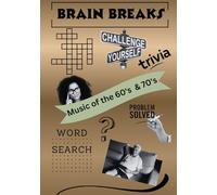 Brain Breaks: Music of the 60's & 70's Edition