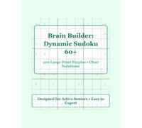Brain Builder: Dynamic Sudoku 60+