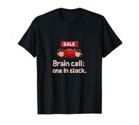 Brain Cell One in Stock Parejas Funny Sale Sign Design Camiseta