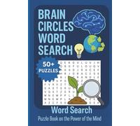 Brain Circles Word Search Puzzle Book: Discover Mental focus, Cognitive Loops, and Mindful Challenges (Word search for dementia patients)