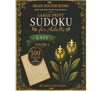 BRAIN DOCTOR BOOKS LARGE PRINT SUDOKU FOR ADULTS EASY VOLUME 2 (LARGE PRINT SUDOKU FOR ADULTS BY MOLLY REYNOLDS)
