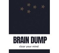 Brain Dump Clear Your Mind Sketchbook: A Minimalist, Simple & Clean Blank Notebook to Clear Your Mind, Reduce Overthinking & Capture Thoughts (8.5" x 11")
