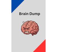 Brain Dump Journal: Simple Lined Notebook for Ideas, Notes, and Mental Clarity, Dump the Chaos, Capture Your Genius One Page at a Time