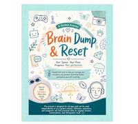 Brain Dump Reset Guided Journal: Your Space, Your Pace, Your Progress. Not Perfection