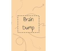 Brain Dump: To-Do Lists for ADHD Brains