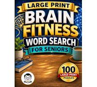 Brain Fitness Word Search for Seniors Large Print: 100 Calm Memory, Focus, and Logic Puzzles with Solutions
