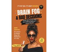 Brain Fog & Bad Decisions: Puzzles • Word Searches • Brain Games for Women in Their Hot Mess Era (FKMP SeriesThe FKMP Series is a collection of ... menopause, brain fog, hot flashes, inso)