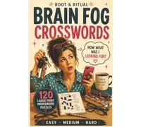 Brain Fog Crossword Puzzle Book: 120 Crossword Puzzles for Adults